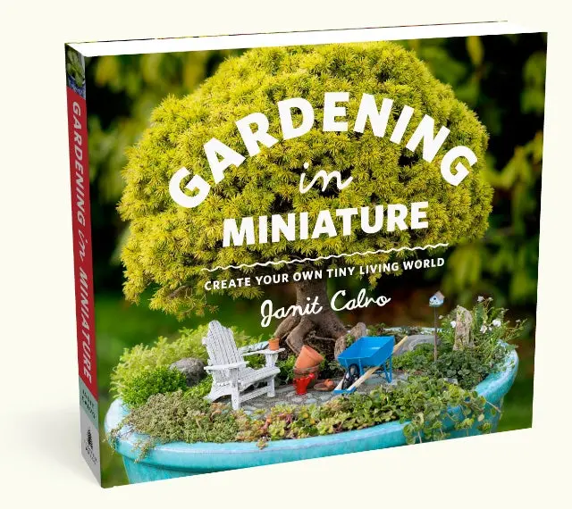 Gardening in Miniature – The Essential Hobbyist Handbook
