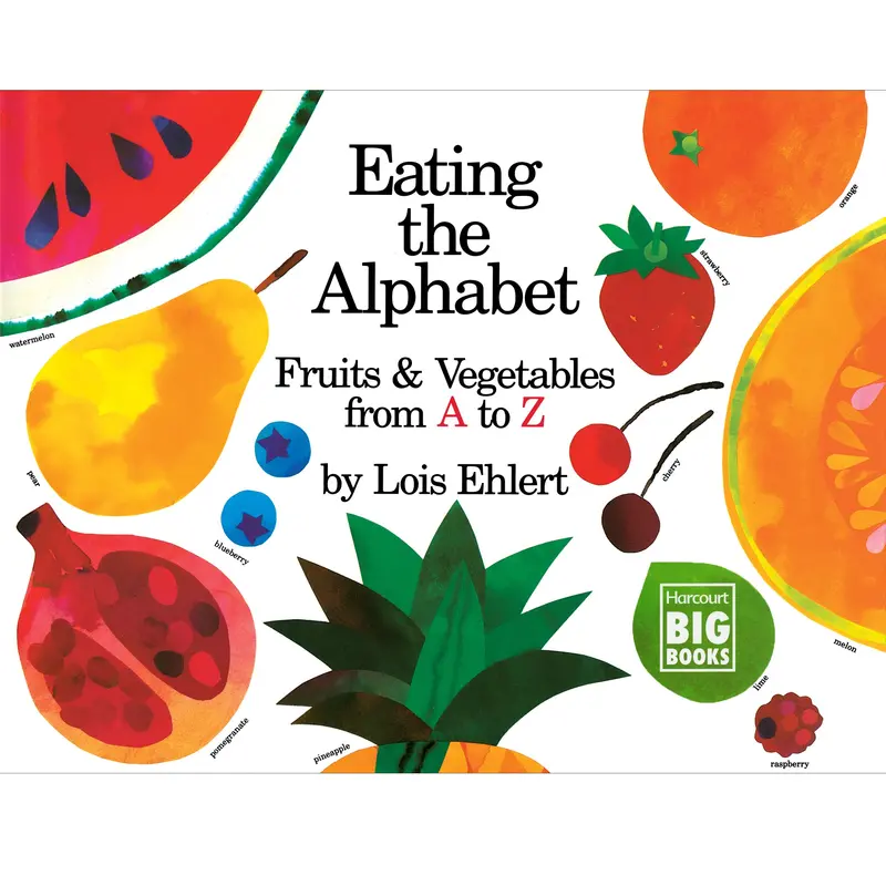 Lois Ehlert’s Eating the Alphabet – Big Book for Early Literacy (PreK–Grade 3)